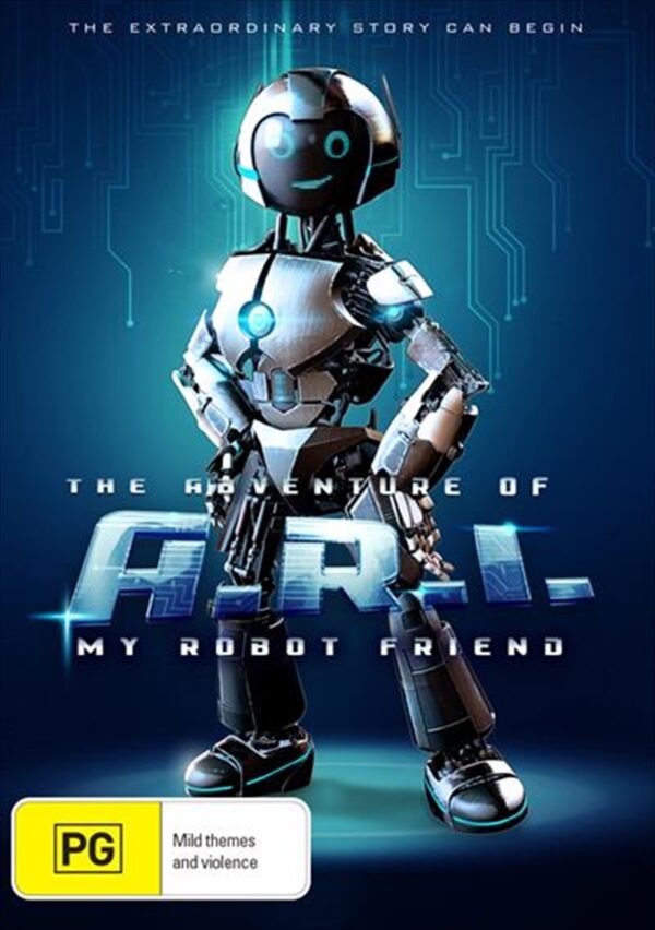 Adventure Of A.R.I. - My Robot Friend  The DVD