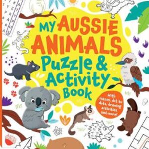 My Aussie Animals Puzzle and Activity Book