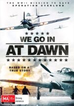 We Go In At Dawn DVD