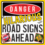 Danger Hilarious Road Signs Ahead - 2024 Square Wall Calendar 16 Months Planner